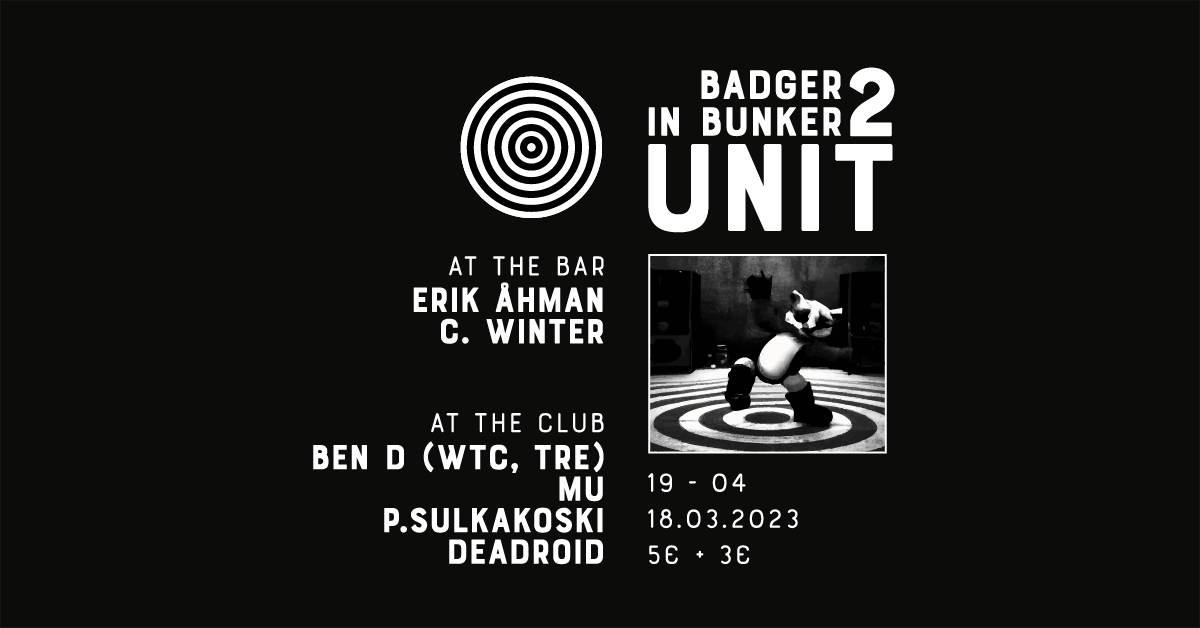 UNIT: Badger in Bunker 2 - Vaasa, FI